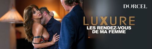 Luxure - my wife’s dates