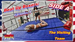 Beat Up Boxers: Ep 4 - The Visiting Team SIDE A