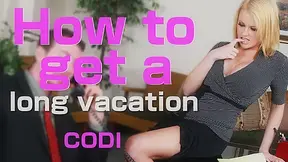 How To Get A Long Vacation - Codi Carmichael - Kin8tengoku