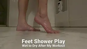 Feet Shower Play - Wet to Dry After My Workout
