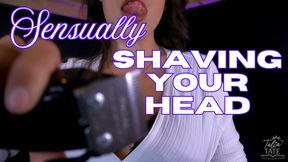Sensually Shaving Your Head