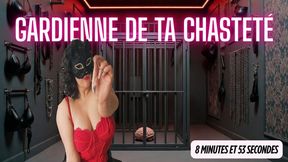Gardienne de ta chastetÃ©