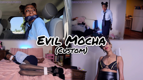 Evil Mocha (Custom)