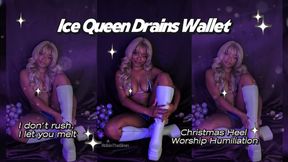 Ice Queen Drains Your Wallet