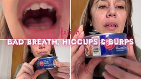 Bad Breath, Hiccups & Burps
