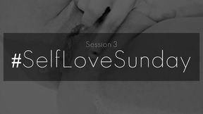 Self Love Sunday #3.22