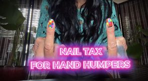 NAIL TAX FOR HAND HUMPERS - Financial Domination: MistressRavenFD drains your wallet as She humiliates you for having a fingernail fetish.