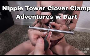 Nipple Tower Clover Clamp Adventures w Dart : Breast BDSM