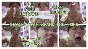 MASSIVE COUGHING - SNEEZING - LOUD NOSE BLOWING