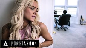 PURE TABOO Petite Stepsister Elsa Jean Has Strong Desire For Her Dominant Thug Stepbrother