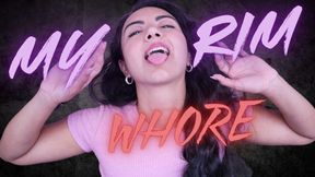 My Rim Whore