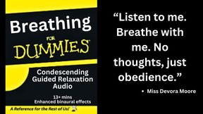 Breathing for Dummies Guided Humiliation Audio ft OctoGoddess Verbal Domination Femdom Findom POV Captioned 720 version