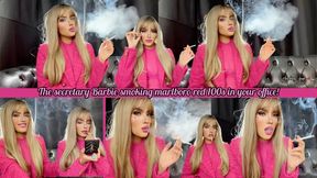 The secretary Barbie smoking marlboro red 100s in your office!