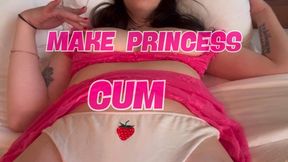 Make Princess CUM