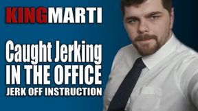 Caught Jerking In The Office JOI