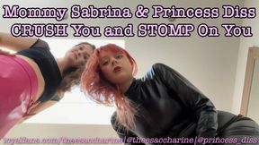 Mommy Sabrina & Princess Diss CRUSH You and STOMP On You