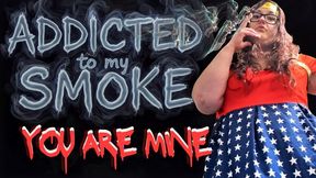 Smoking Domination : You Are Mine