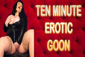 TEN-MINUTE EROTIC GOON