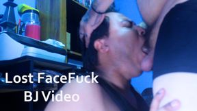 Lost FaceFuck BJ Video