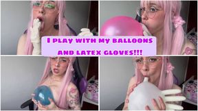 I play with my balloons and latex gloves!!!!! ASMR