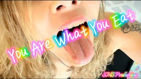 You Are What You Eat!