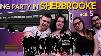 CASTING PARTY IN SHERBROOKE VOL 5