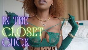 In The Closet Cuck 4K