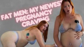 Fat Men: Newest Pregnancy Craving!