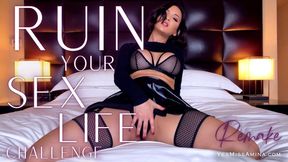 Ruin Your Sex Life Challenge (Remake)