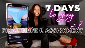 Day 7: Final Grindr Assignment (7 Days to Gay!!)