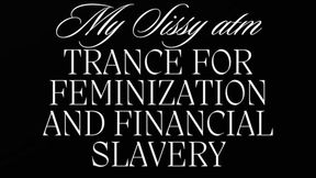 My Sissy ATM Trance