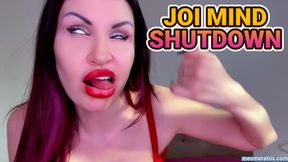 JOI MIND SHUTDOWN