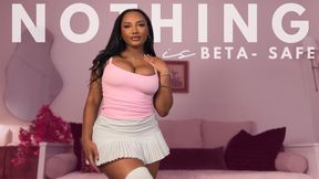 Nothing is Beta Safe