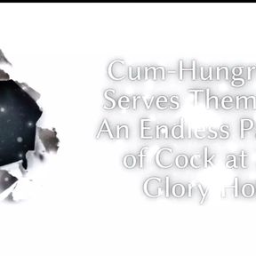 Cum-hungry Slut Serves Them All - an Endless Parade of Cock at the Glory Hole