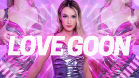 LOVE GOON- Gooning Encouragement Love Addiction VFX Edging JOI