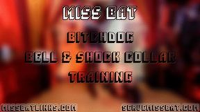 Bitchdog Bell Training