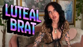 Luteal Brat