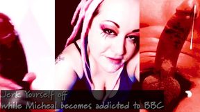 jerk yourself off while michael becomes addicted to bbc the juicy bbc video