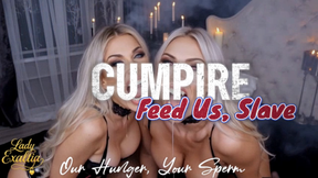 CUMPIRE — Feed Us, Slave
