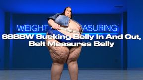 SSBBW Sucking Belly In And Out, Belt Measures Belly