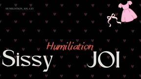 Sissy Humiliation JOI