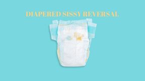 DIAPERED SISSY REVERSAL - Femdom Mistress Talks You Out Of Sissyhood, ABDL Sissy Mind Fuck