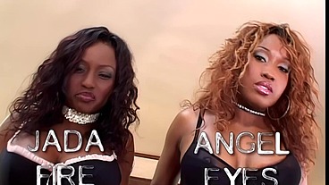 Jada Fire And Angel Eyes Are Nasty Freaks