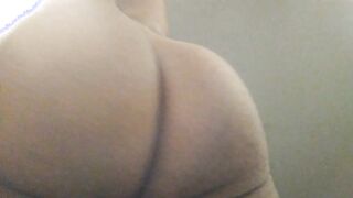 You know my butt real pretty and stuff.