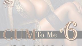 CUM to Me vol 6 The Royal Tease