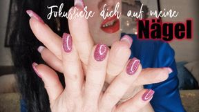 Fokussiere dich auf meine Nägel 09
