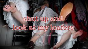 Shut up and look at my loafers HD