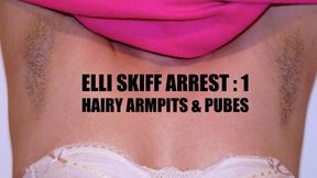 HAIRY INTERROGATiON : ELLI SKIFF pits & pubes : Arrest 1