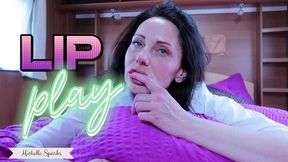 Lip play Michelle Sparks