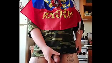 I am a true PATRIOT OF RUSSIA! I'_m going to masturbate with the flag of my homeland in my hands!